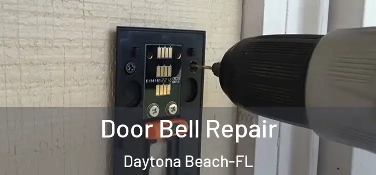  Door Bell Repair Daytona Beach-FL