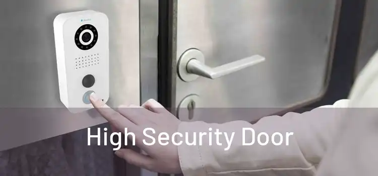 High Security Door