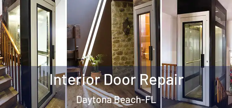 Interior Door Repair Daytona Beach-FL
